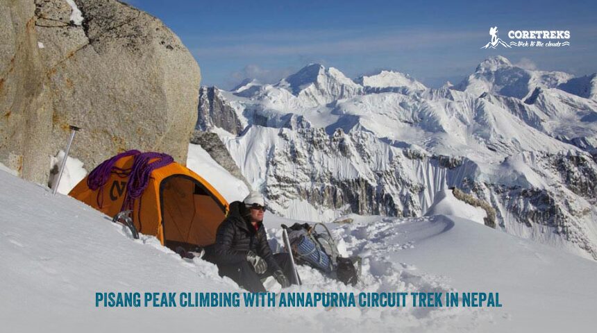 The Ultimate Himalayan Challenge: Peak Climbing In Nepal 2025 4 Pisang Peak Climbing With Annapurna Circuit Trek In Nepal